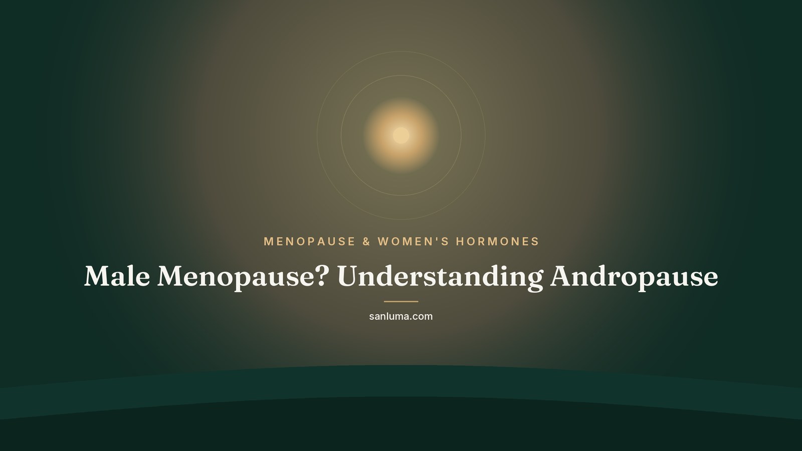 Male Menopause? Understanding Andropause