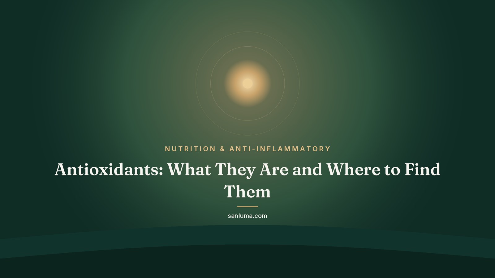 Antioxidants: What They Are and Where to Find Them