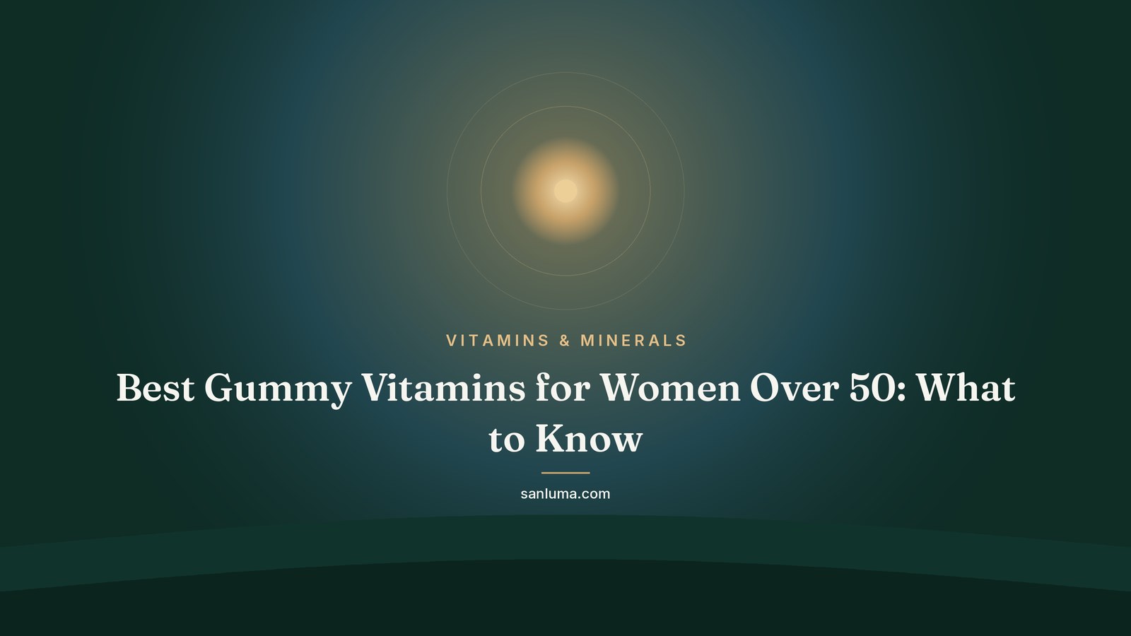 Best Gummy Vitamins for Women Over 50: What to Know