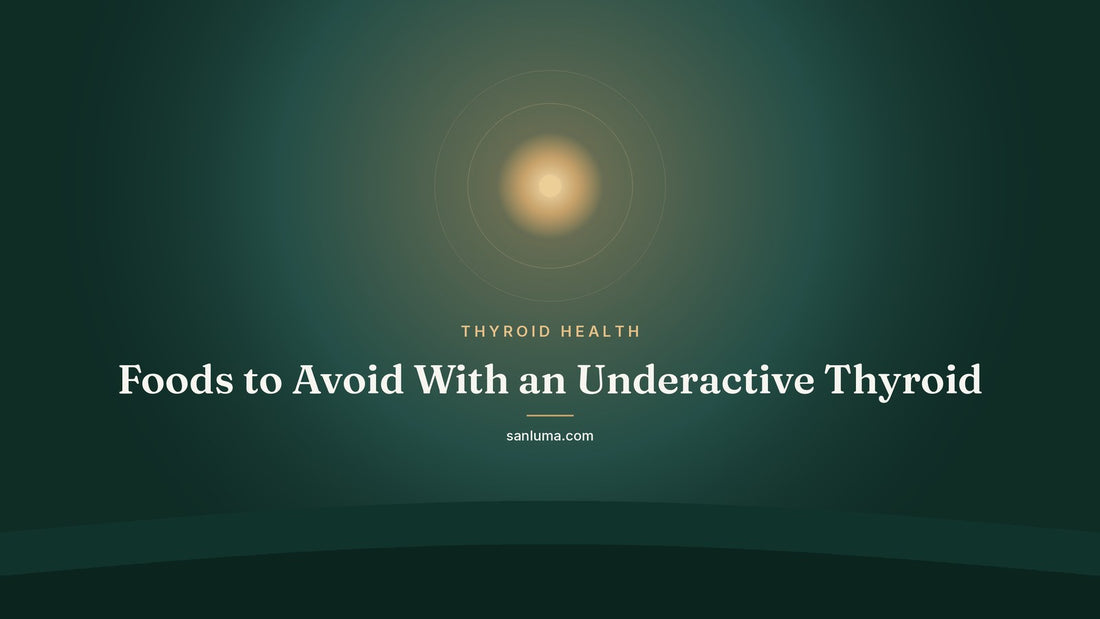 Foods to Avoid With an Underactive Thyroid