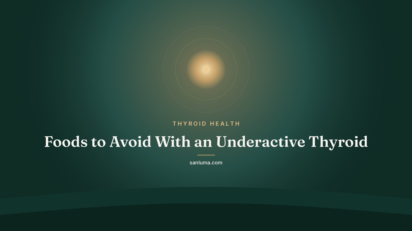 Foods to Avoid With an Underactive Thyroid