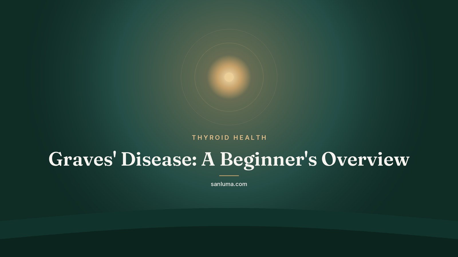 Graves' Disease: A Beginner's Overview