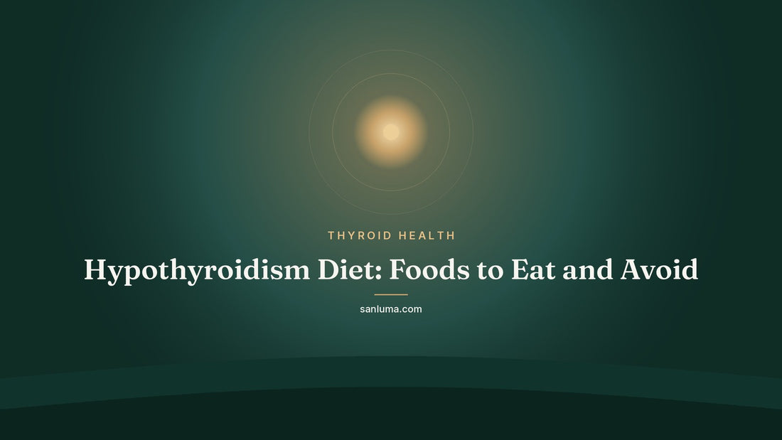 Hypothyroidism Diet: Foods to Eat and Avoid