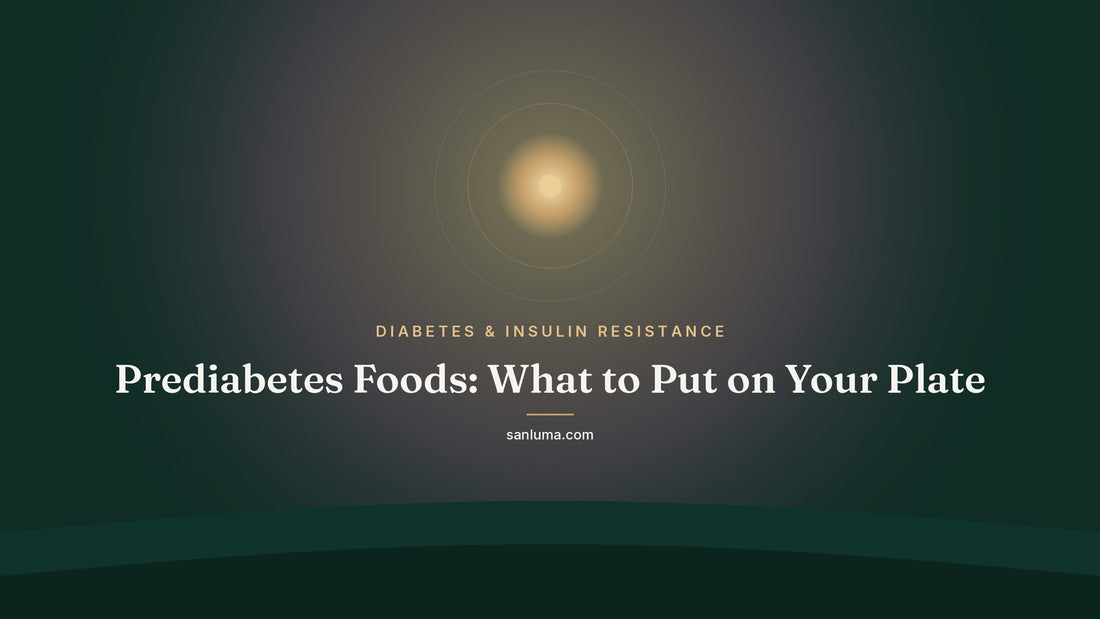 Prediabetes Foods: What to Put on Your Plate
