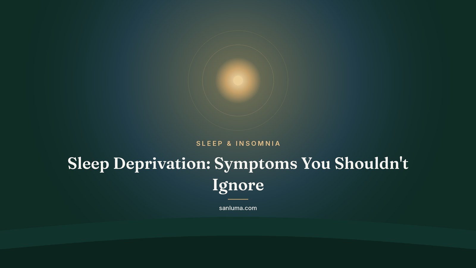 Sleep Deprivation: Symptoms You Shouldn't Ignore