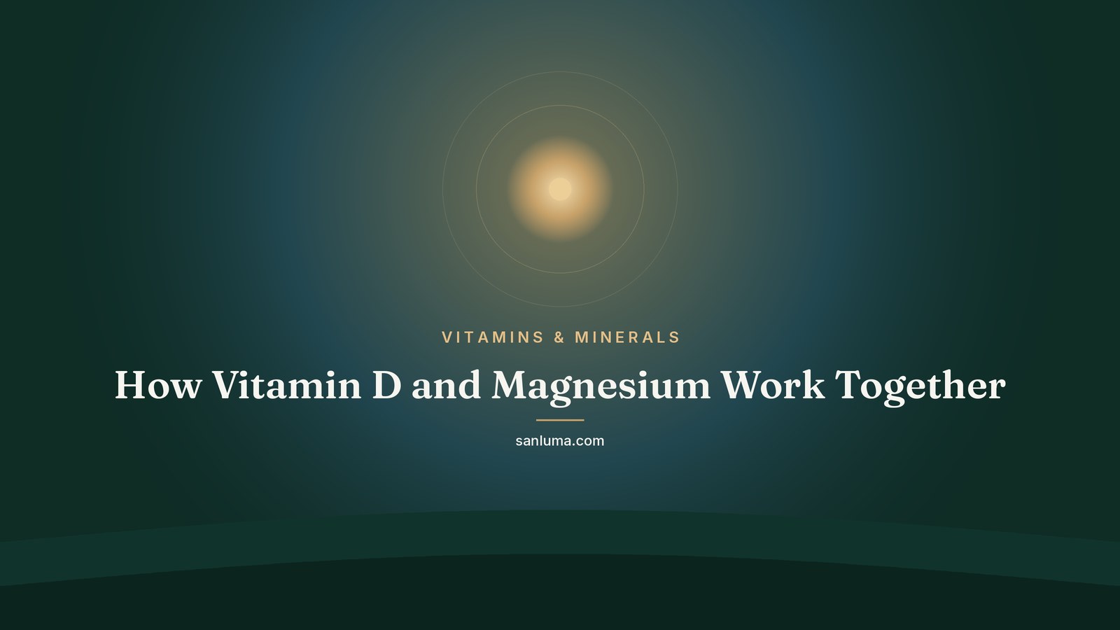 How Vitamin D and Magnesium Work Together