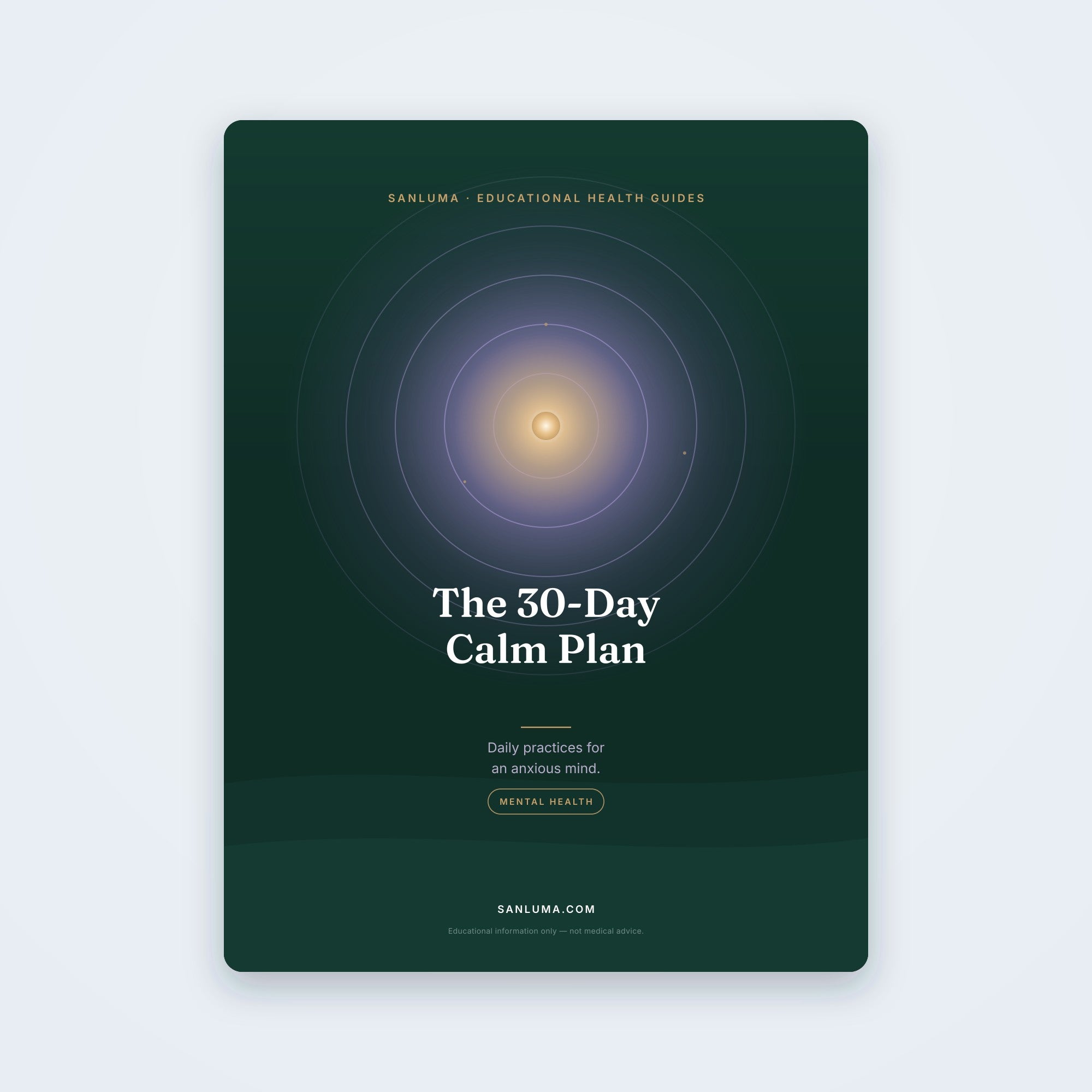 The 30-Day Calm Plan — Daily Practices for an Anxious Mind — educational PDF guide by SanLuma