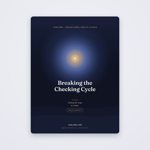 Breaking the Symptom-Checking Cycle | SanLuma health guide cover