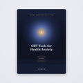 CBT Tools for Health Anxiety | SanLuma health guide cover
