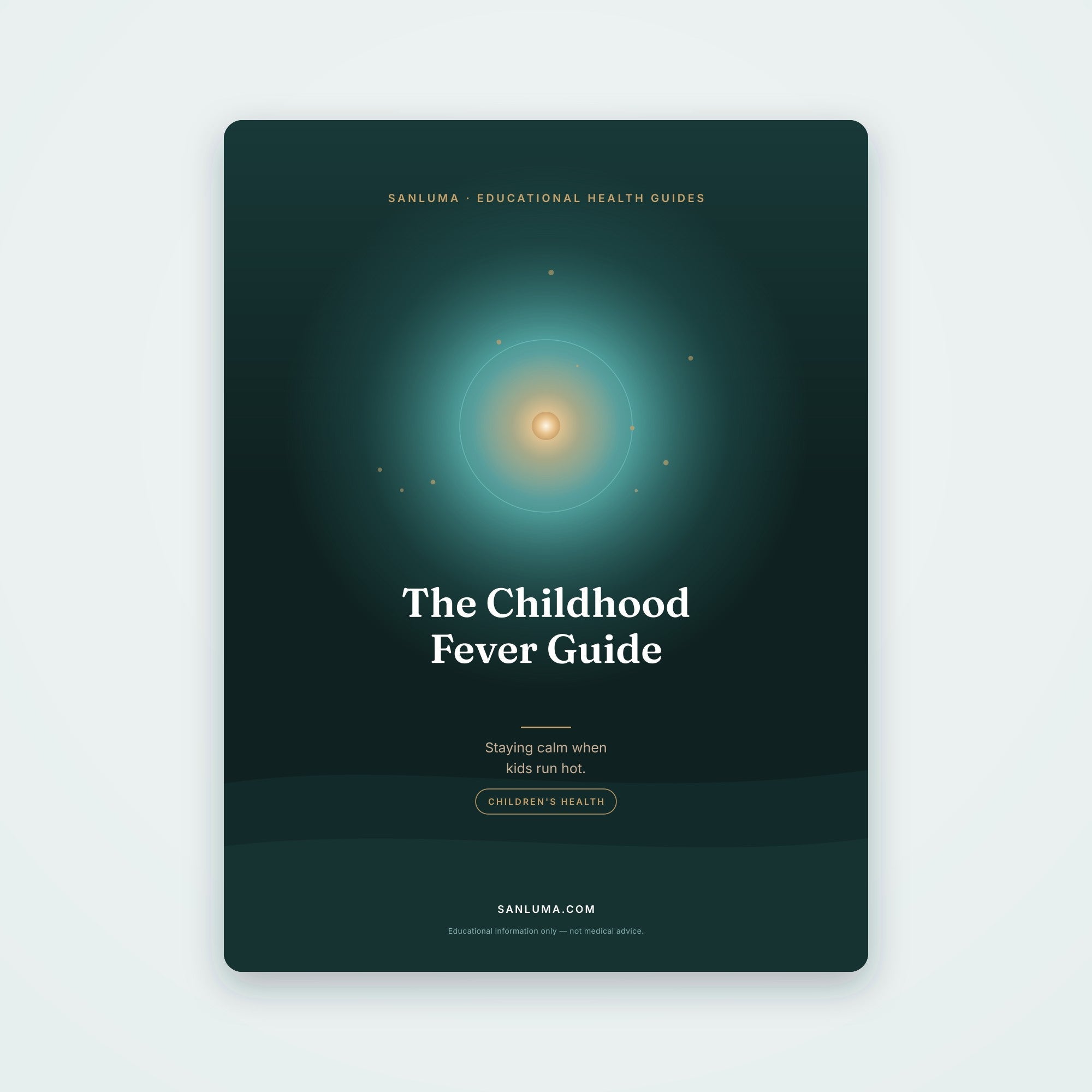The Childhood Fever Guide — Staying Calm | SanLuma health guide cover