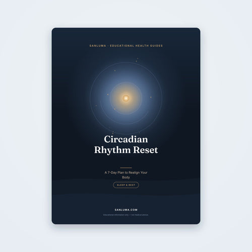 Circadian Rhythm Reset — A 7-Day Plan to Realign Your Body Clock | SanLuma health guide cover