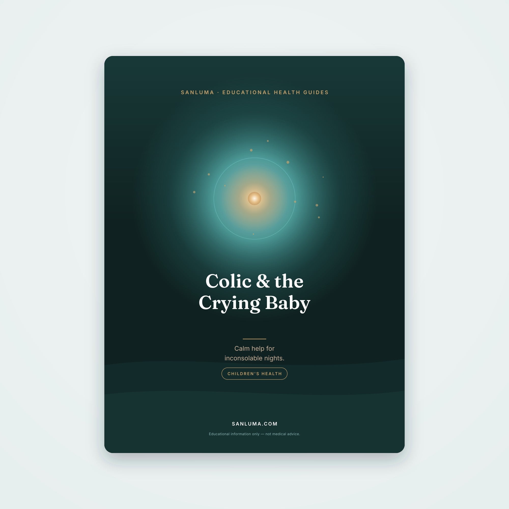 Colic & the Crying Baby — Calm Help for Hard Nights | SanLuma health guide cover