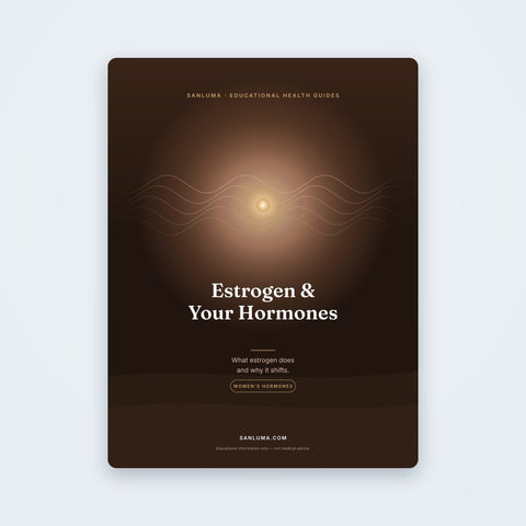Estrogen & Your Hormones — Understanding the Change