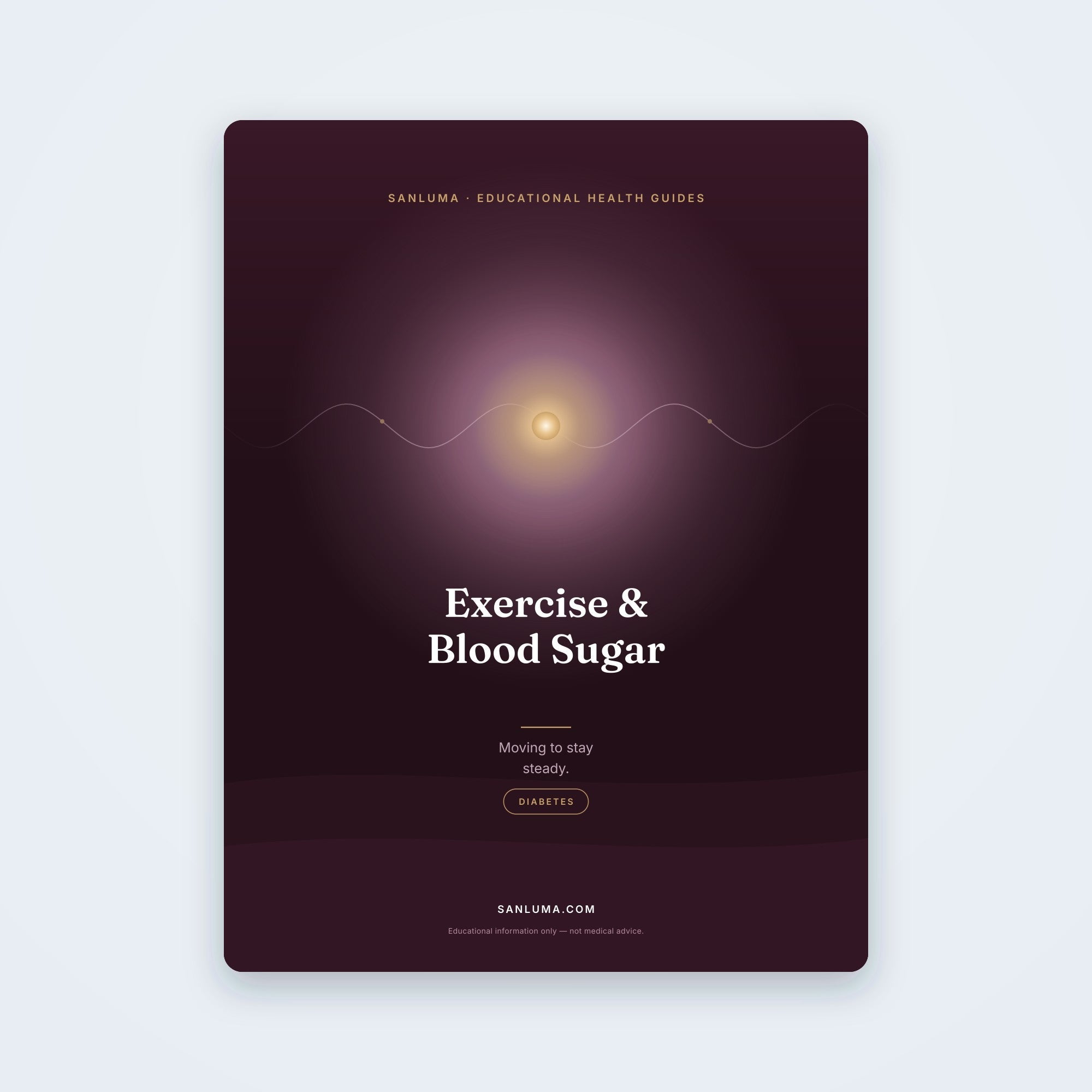 Exercise & Blood Sugar — Moving to Stay Steady | SanLuma health guide cover