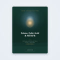 Folate, Folic Acid & MTHFR — educational PDF guide by SanLuma