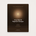 Gray Hair & Pigment Changes | SanLuma health guide cover