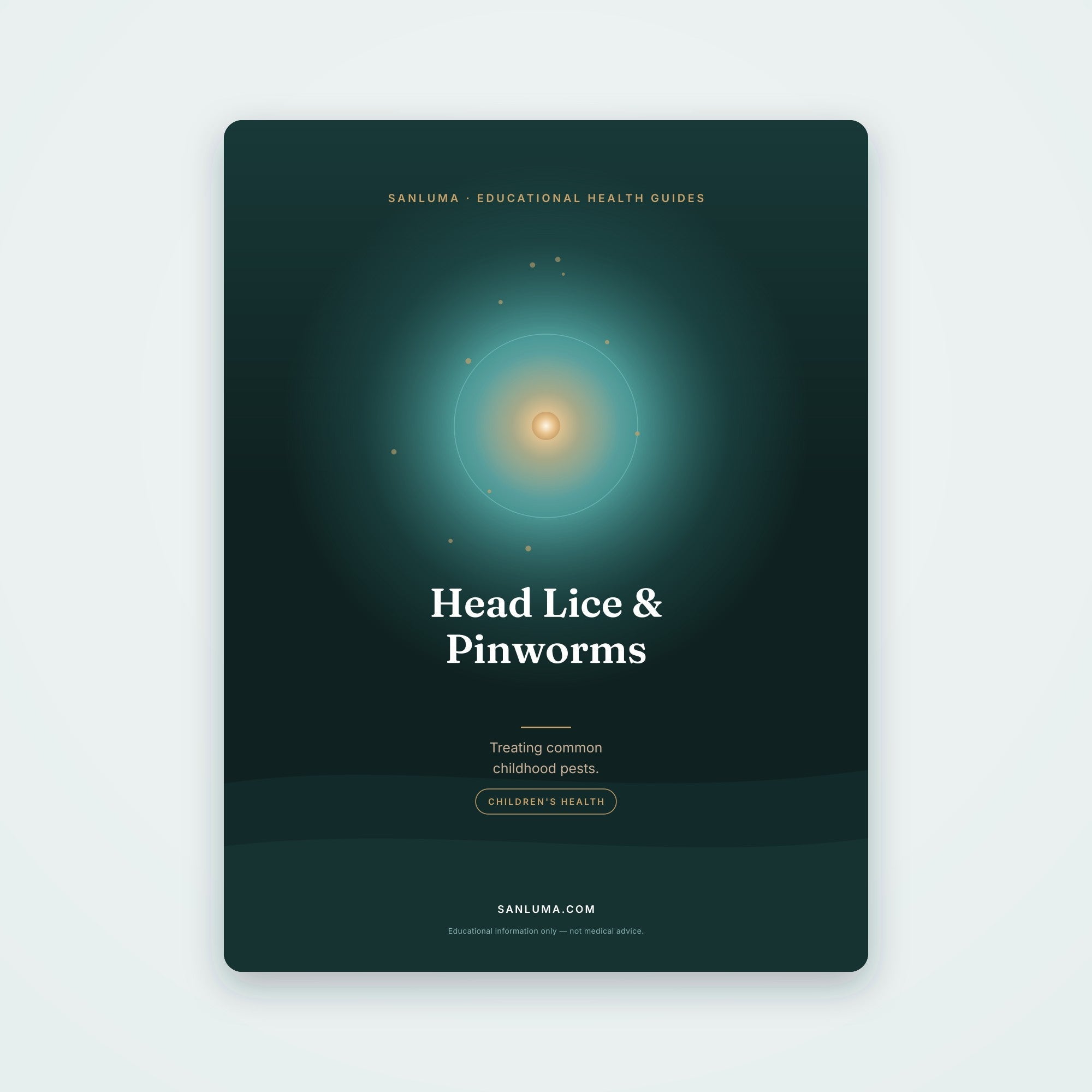 Head Lice & Pinworms — Common Childhood Pests | SanLuma health guide cover