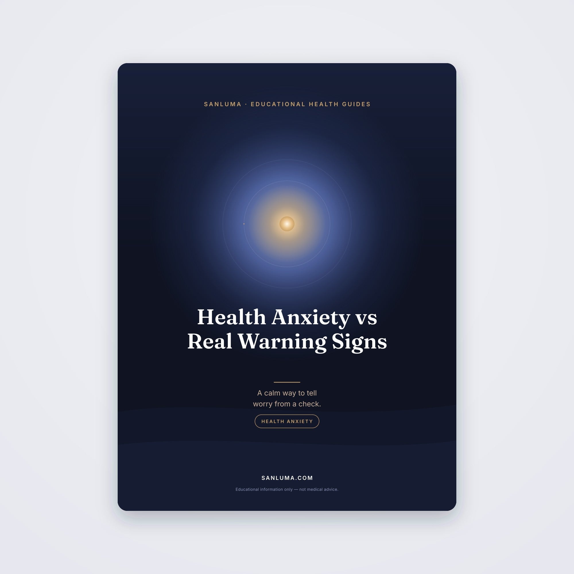 Health Anxiety vs Real Warning Signs — A Calm Guide | SanLuma health guide cover