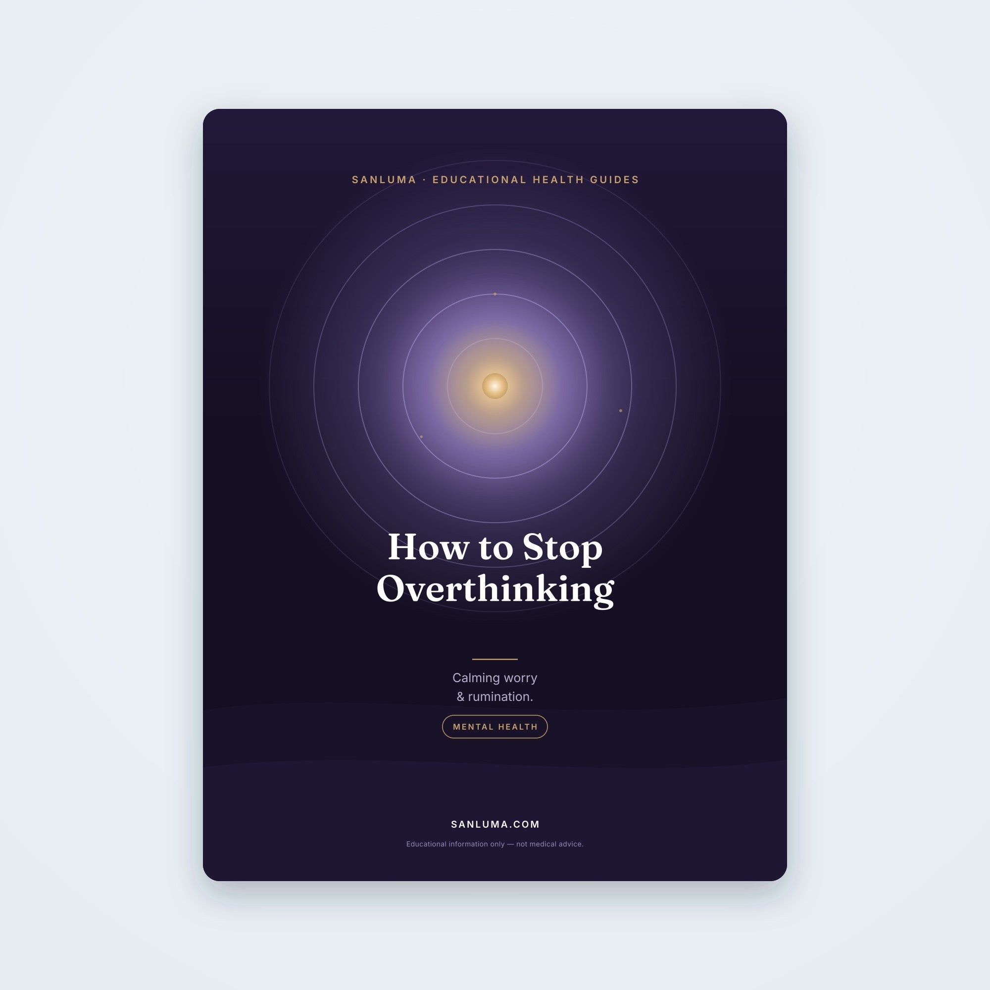 How to Stop Overthinking — Calming Worry & Rumination | SanLuma health guide cover