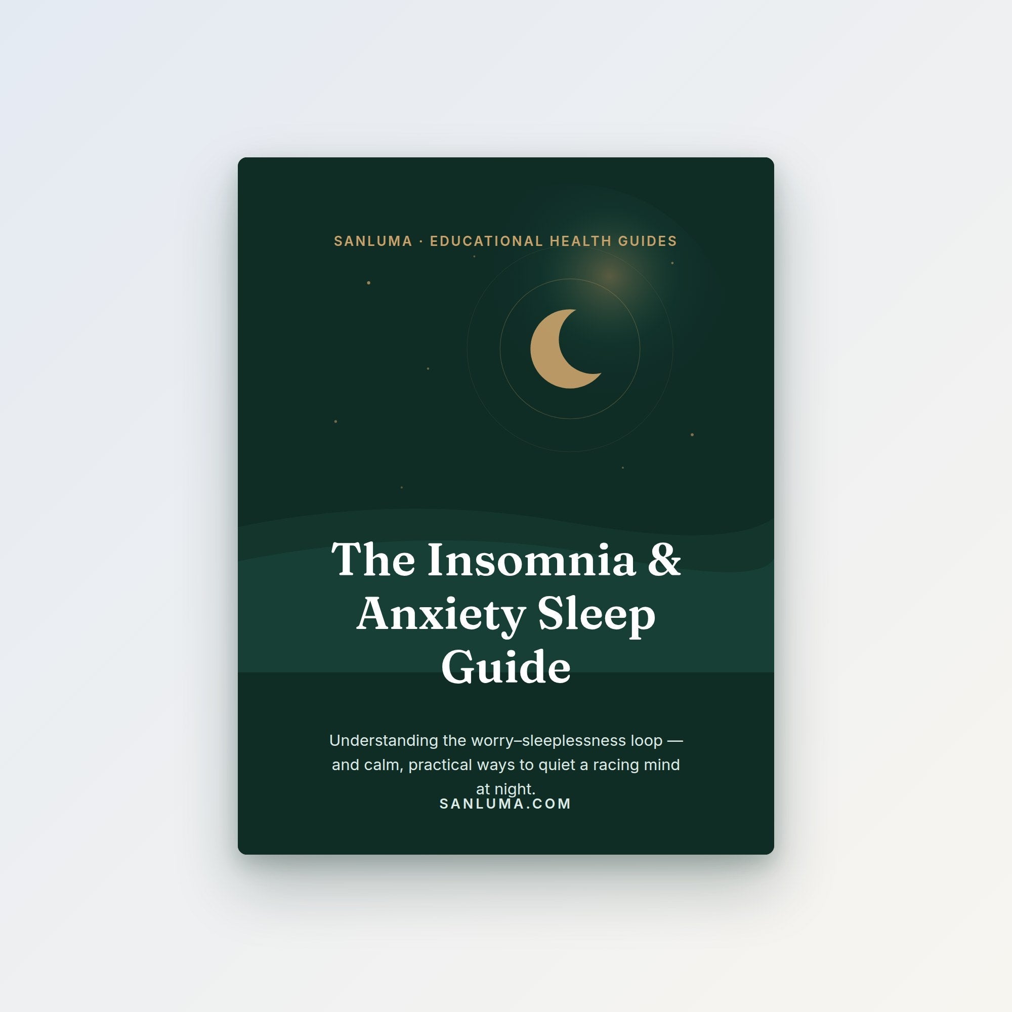 The Insomnia and Anxiety Sleep Guide — educational PDF guide by SanLuma
