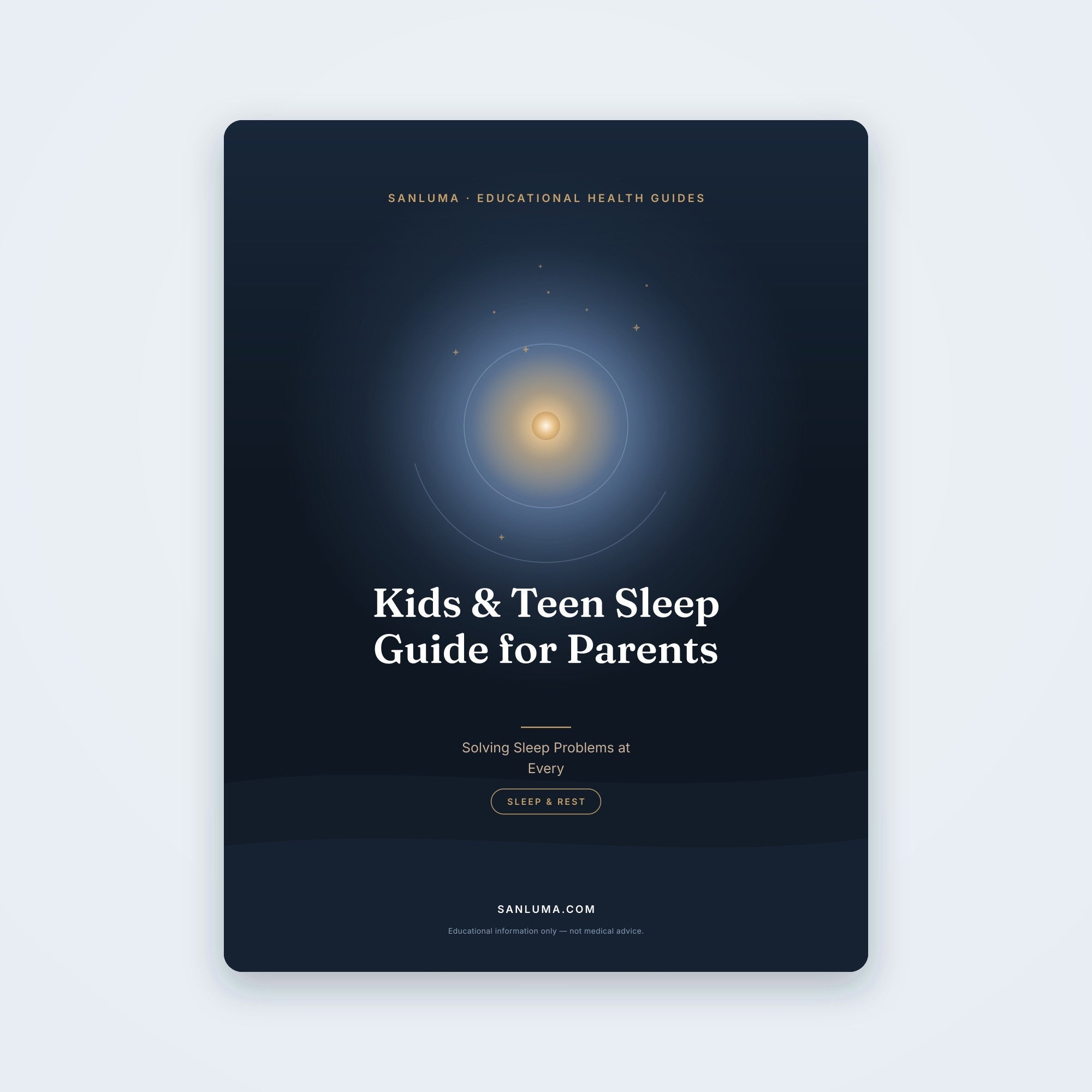 Kids & Teen Sleep Guide for Parents — Solving Sleep Problems at Every Age | SanLuma health guide cover