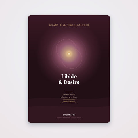 Libido & Desire — Understanding Changes