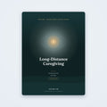 Long-Distance Caregiving — Caring From Afar | SanLuma health guide cover