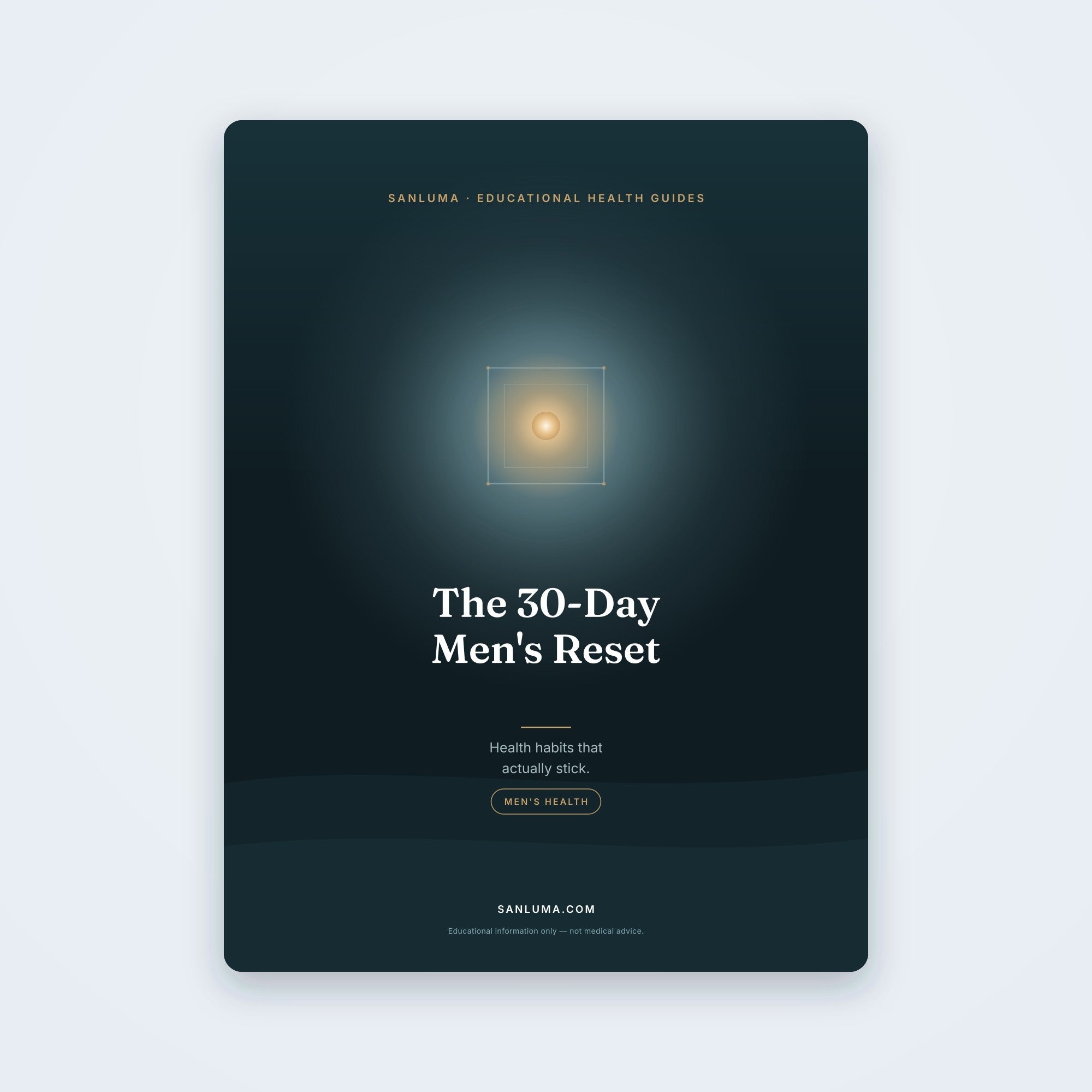 The 30-Day Men's Health Reset — Habits That Stick | SanLuma health guide cover