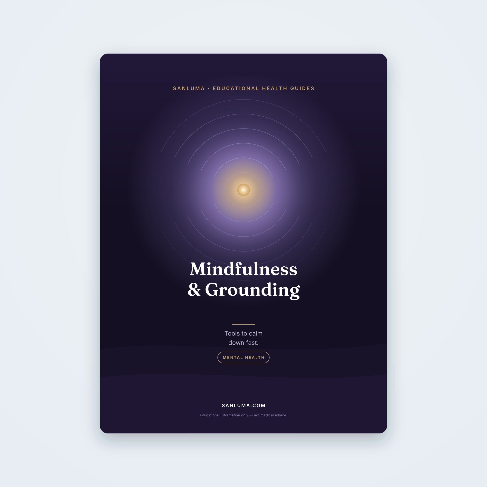 Mindfulness & Grounding Techniques — Tools to Calm Down Fast | SanLuma health guide cover