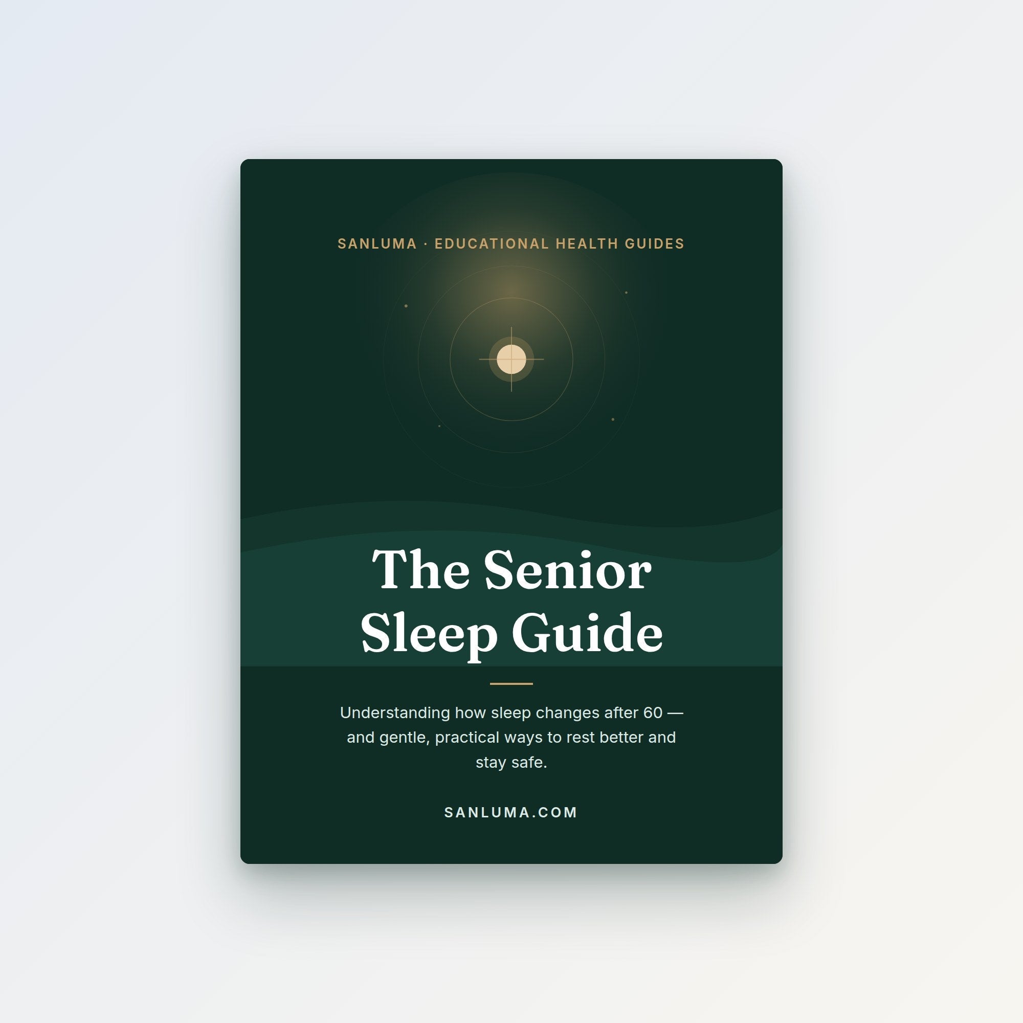 The Senior Sleep Guide — better rest after 60 educational PDF guide by SanLuma