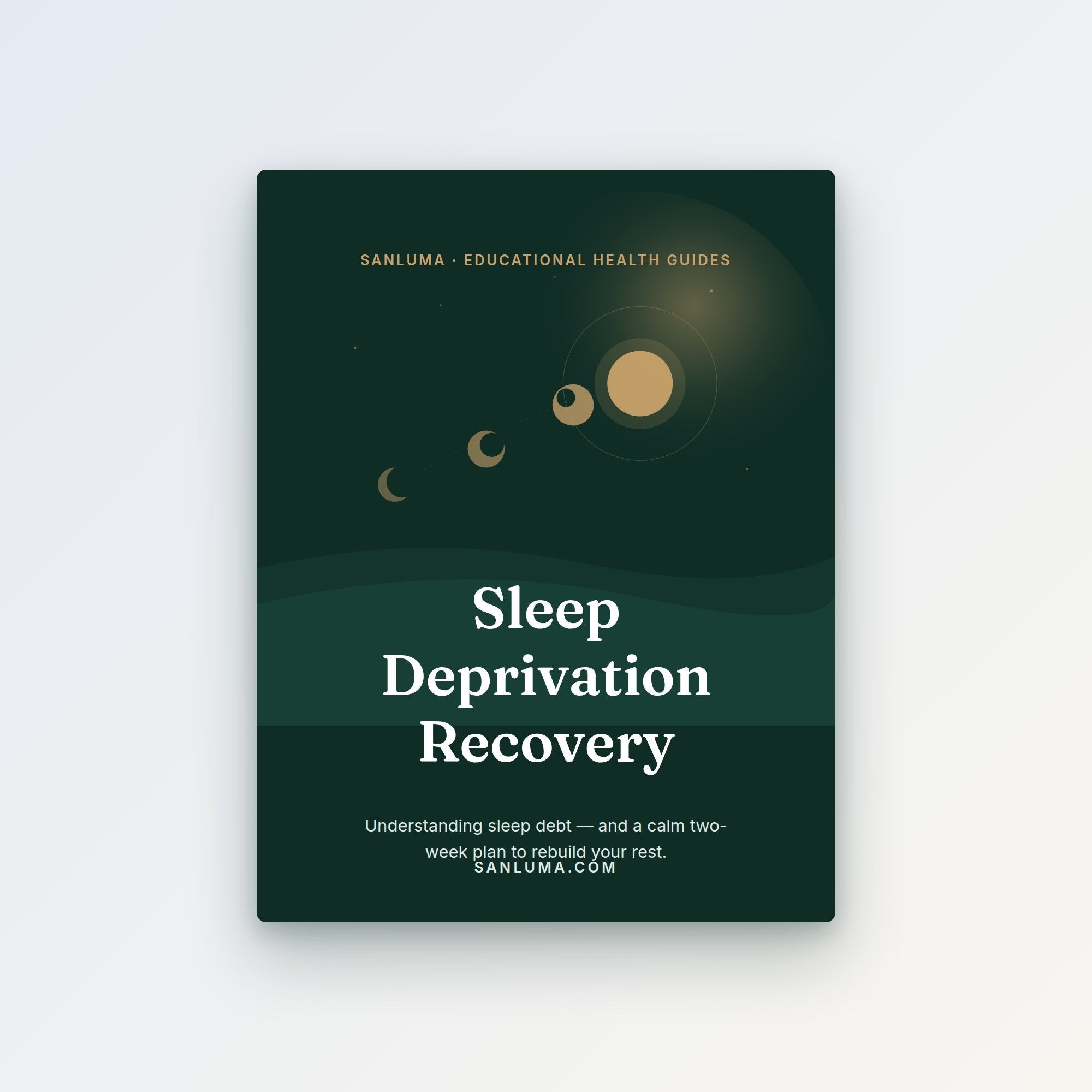 Sleep Deprivation Recovery — educational two-week recovery PDF guide by SanLuma