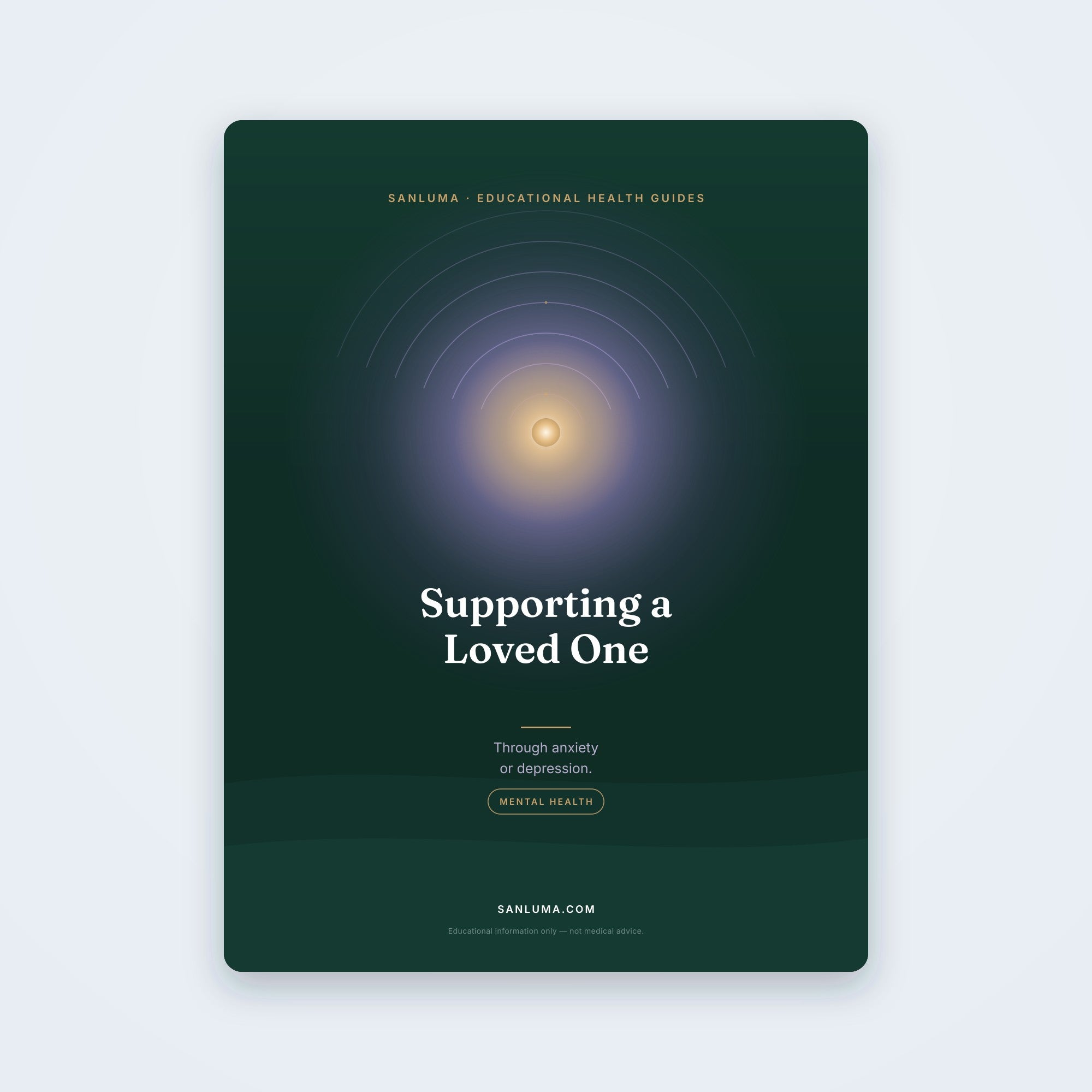 Supporting a Loved One Through Anxiety or Depression — educational PDF guide by SanLuma