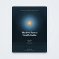 The Pre-Travel Health Guide — Ready Before You Go | SanLuma health guide cover