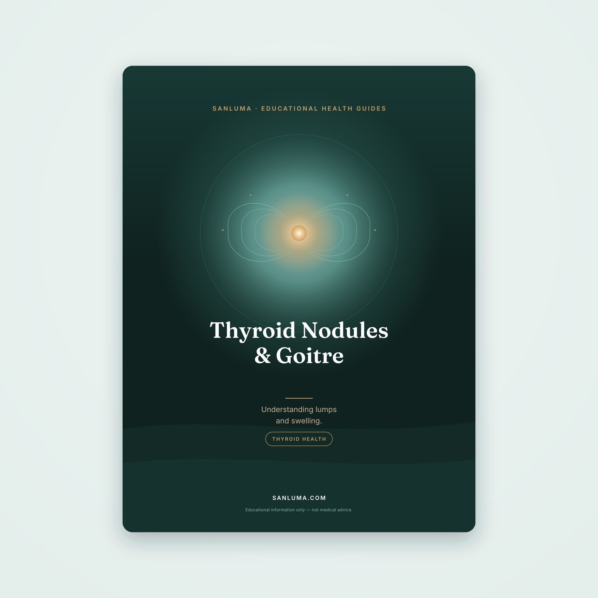 Thyroid Nodules & Goitre — Understanding Lumps & Swelling | SanLuma health guide cover