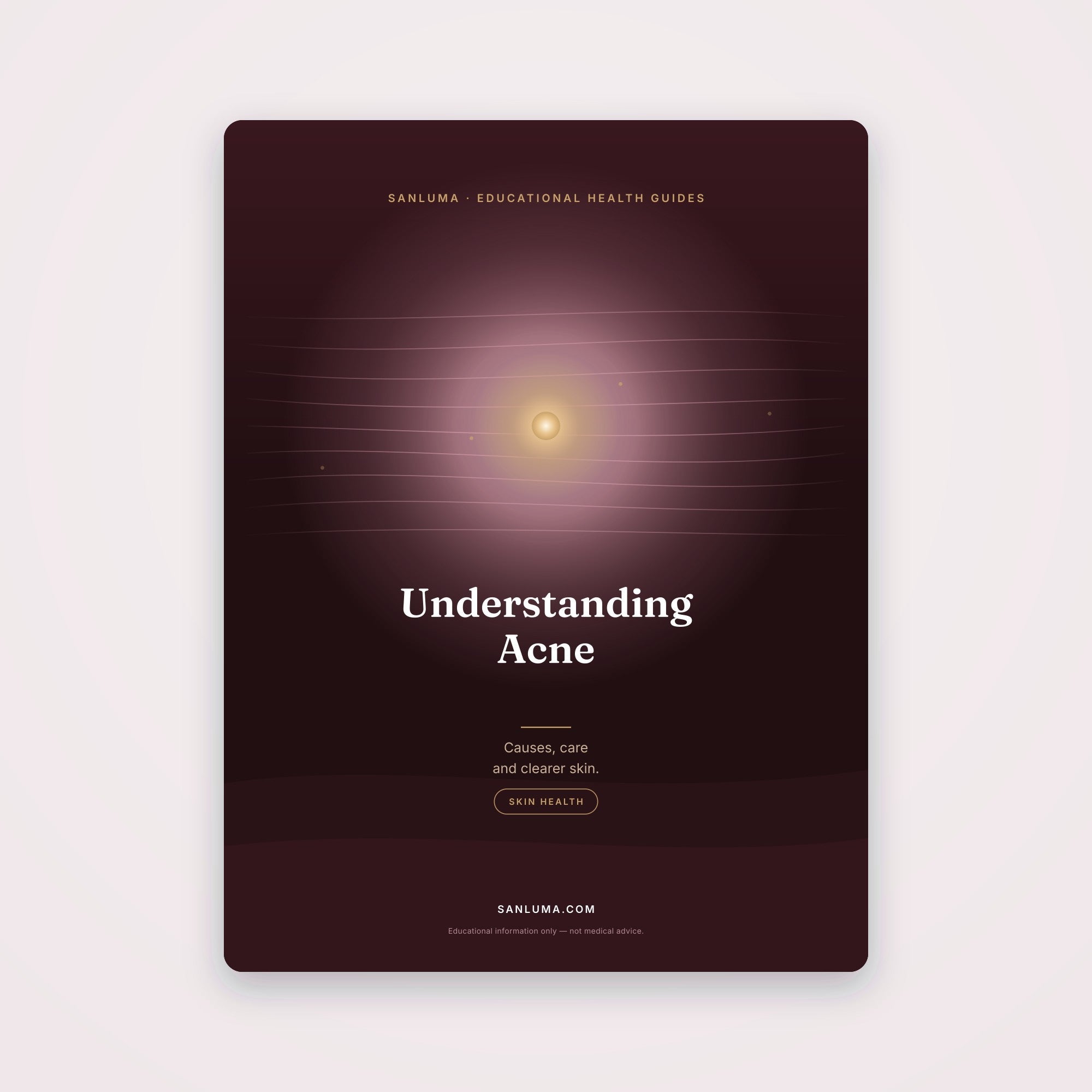 Understanding Acne — Causes & Care | SanLuma health guide cover