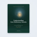 Understanding Iron Deficiency Anemia — educational PDF guide by SanLuma