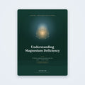 Understanding Magnesium Deficiency — educational PDF guide by SanLuma