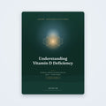 Understanding Vitamin D Deficiency — educational PDF guide by SanLuma