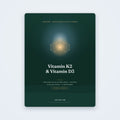 Vitamin K2 & Vitamin D3 — educational PDF guide by SanLuma
